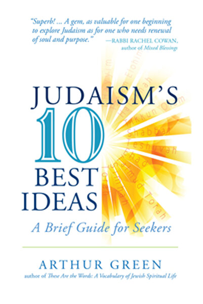 Routledge Chapman Hall Cele mai bune zece idei ale iudaismului: Un scurt ghid...