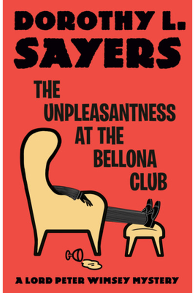 Vintage The Unpleasantness at the Bellona Club: A Lord Peter Wimsey Mystery