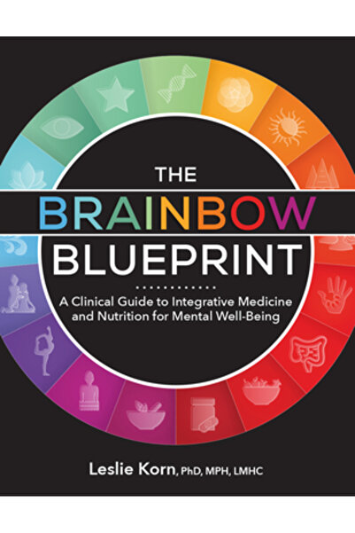 Pesi Pub & Media Planul Brainbow: Un ghid clinic pentru medicina integrativă ...