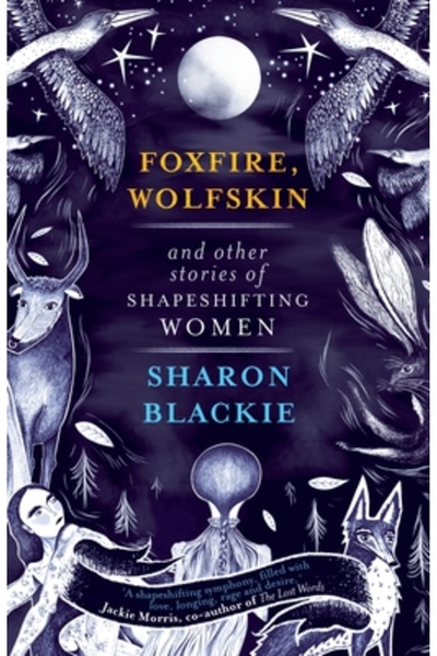 September Pub Foxfire, Wolfskin și alte povești despre femei care își schimbă...