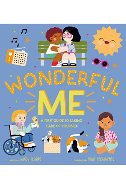 FRANCES LINCOLN Minunatul meu eu: Un prim ghid pentru a avea grijă de tine