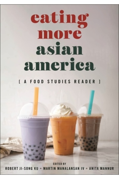 New York Univ Pr Mâncând mai multă Americă Asiatică: Un lectur de studii alim...