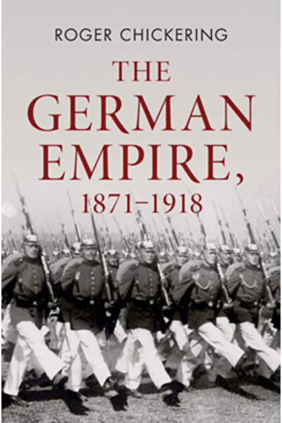 Cambridge Imperiul German, 1871-1918