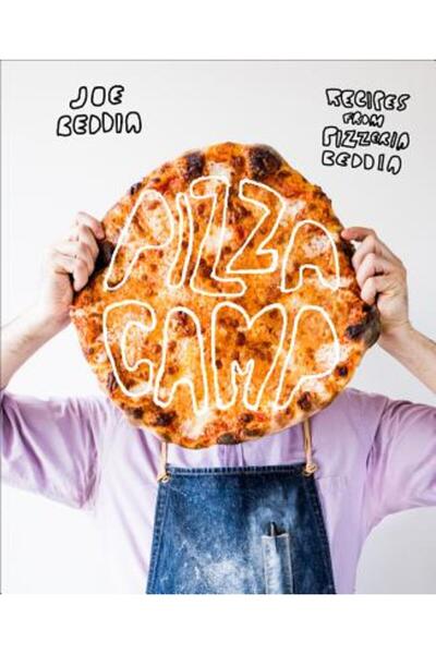 Routledge Chapman Hall Tabără de Pizza: Rețete de la Pizzeria Beddia