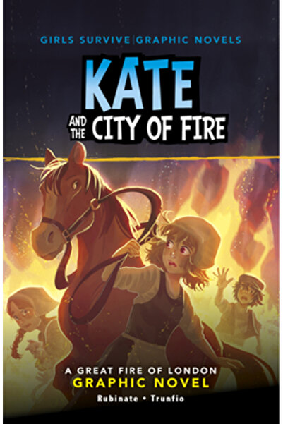 Stone Arch Books Kate și Orașul Focului: Un roman grafic despre Marele Incend...