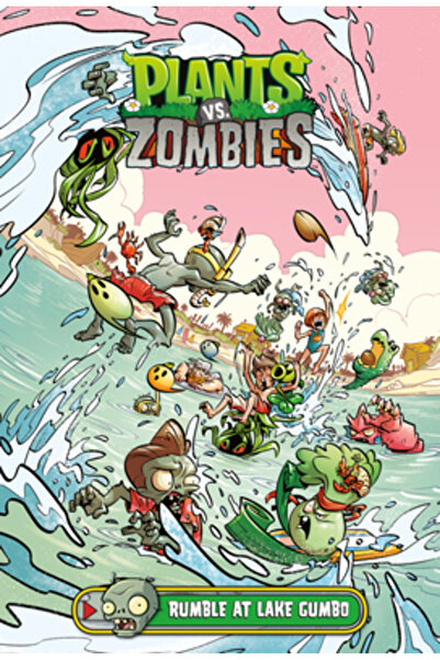 Dark Horse Comics Plants vs. Zombies Volumul 10: Bubuitura de la Lacul Gumbo