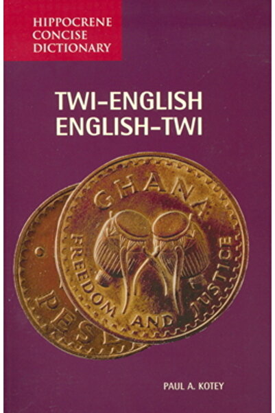 HIPPOCRENE BOOKS Dicționar concis Twi/Engleză-Engleză/Twi