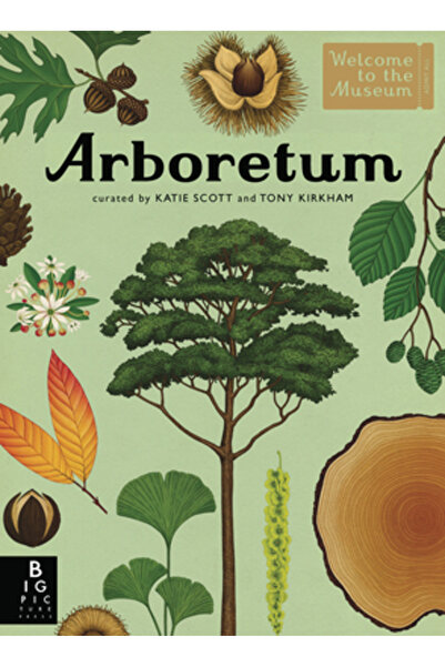 Big Picture Pr Arboretum: Bun venit la muzeu