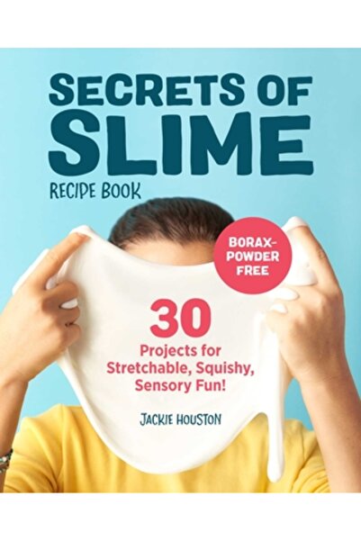Rockridge Pr Carte de rețete Secretele Slime-ului: 30 de proiecte pentru dist...