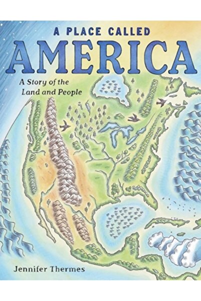 Abrams Books for Young Readers Un loc numit America: O poveste despre pământ ...