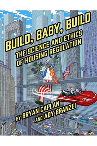 Cato Inst Construiește, bebeluș, construiește: Știința și etica reglementării...
