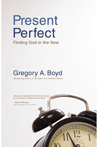 Zondervan Prezentul perfect: Găsirea lui Dumnezeu în prezent