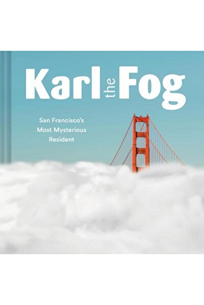 Chronicle Books Karl ceața: Cel mai misterios rezident din San Francisco
