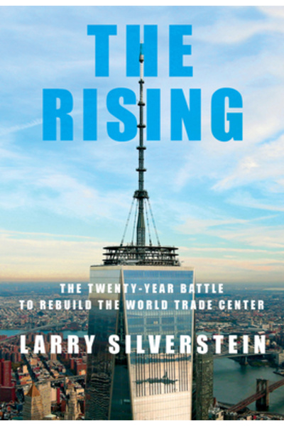 Knopf The Rising: Bătălia de douăzeci de ani pentru reconstrucția World Trade...