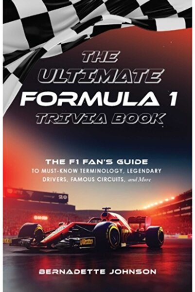 Ulysses Pr Cartea supremă de trivia din Formula 1: Ghidul fanilor F1 pentru t...