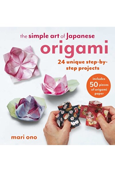 Cico Arta simplă a origamiului japonez: 24 de proiecte unice pas cu pas, incl...