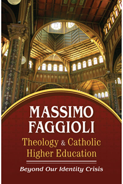 Orbis Books Teologie și învățământ superior catolic: Dincolo de criza noastră...