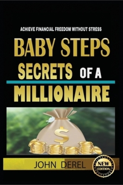 INDEPENDENT CAT Baby Steps Secrets of a Millionaire: Achieve Financial Freedo...
