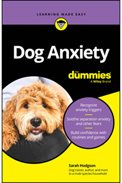 For Dummies Anxietatea câinilor