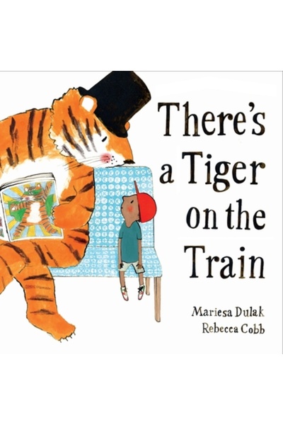 Faber & Faber Childrens Există un tigru în tren