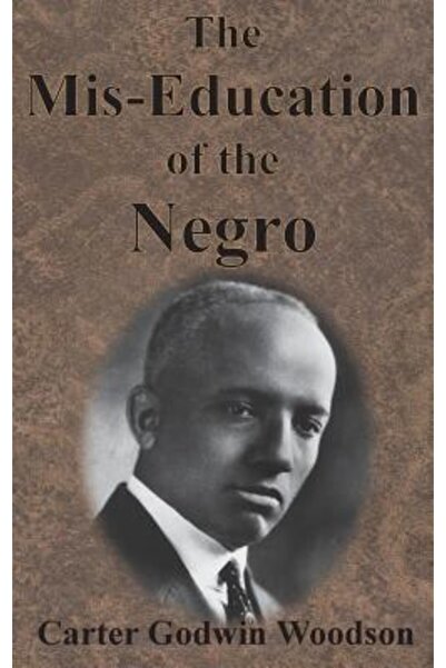 Value Classic Reprints Educația greșită a negrilor