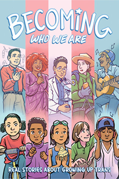 Wave Blue World Becoming Who We Are: Real Stories about Growing Up Trans
