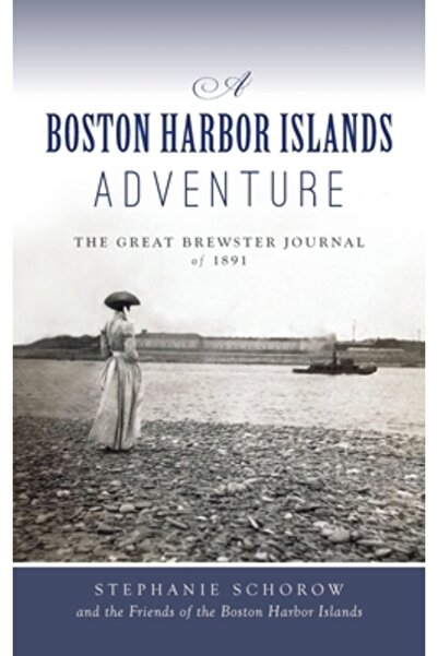History Pr Aventura în Insulele din Portul Boston: Marele Jurnal Brewster din...