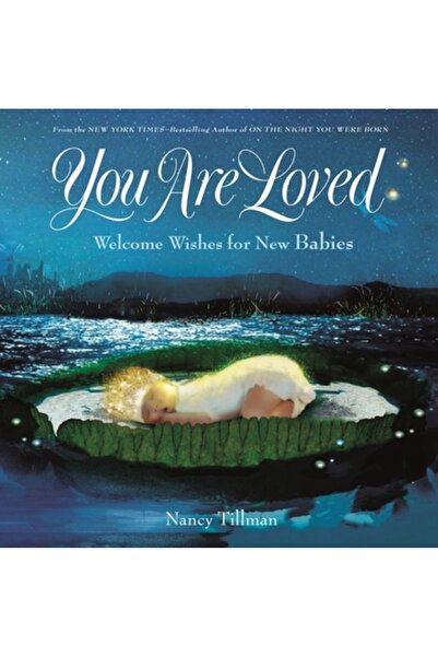 Feiwel & Friends Ești iubit/ă: Urări de bun venit pentru noii bebeluși