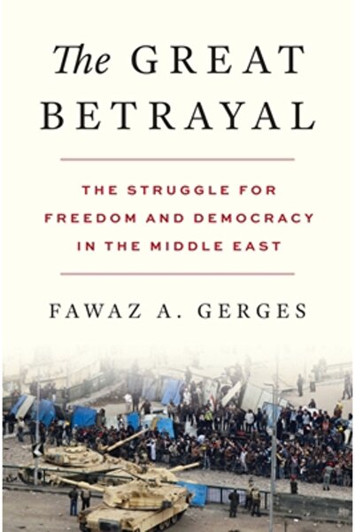 Princeton Univ Pr Marea Trădare: Lupta pentru Libertate și Democrație în Orie...