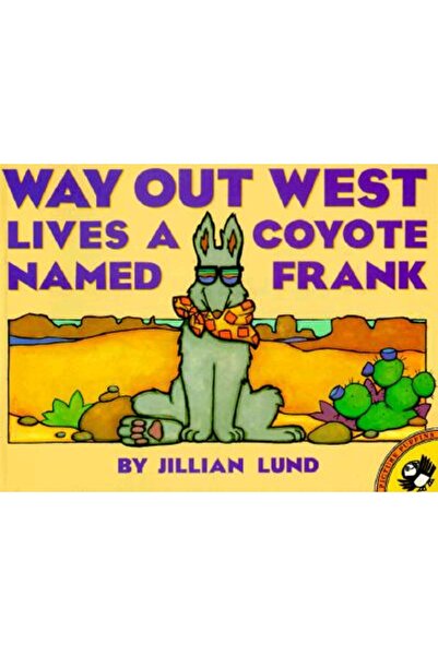 Puffin Books În vestul țării trăiește un coiot pe nume Frank