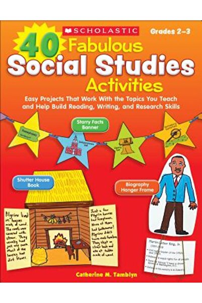 Scholastic Teaching Res 40 de activități fabuloase de studii sociale: proiect...