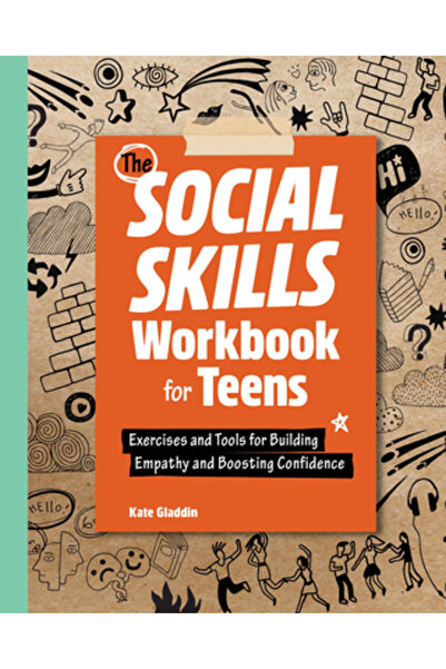 Rockridge Pr Caiet de lucru pentru abilități sociale pentru adolescenți: Exerciții și instrumente pentru dezvoltarea empatiei și creșterea încrederii în sine