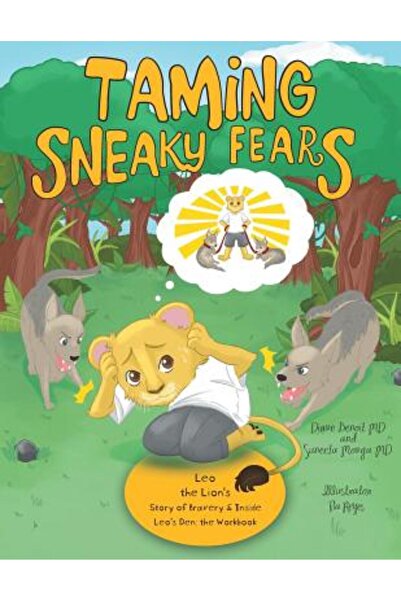 Friesenpr Îmblânzind fricile ascunse: Povestea curajului lui Leo, leul și În ...