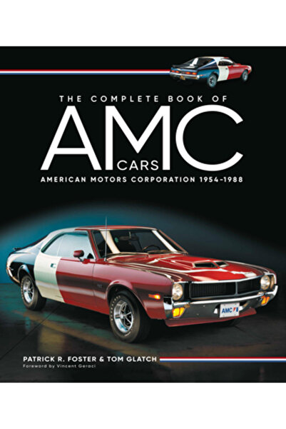 Motorbooks Intl Cartea completă a mașinilor AMC: American Motors Corporation ...