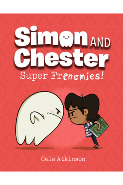 Tundra Books Inc Super-dușmani! (Simon și Chester Cartea #5)