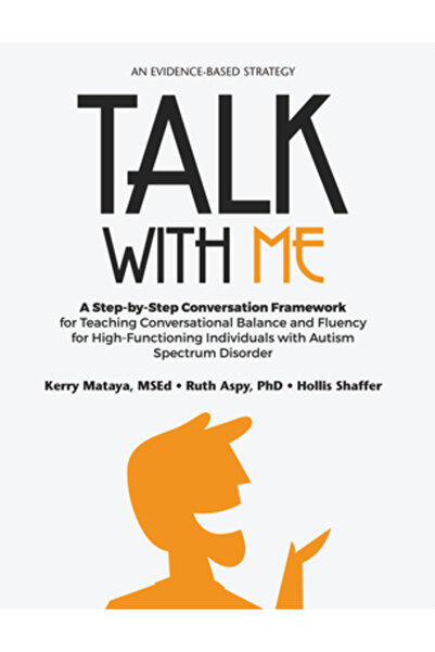 Autism Asperger Pub Co Vorbește cu mine: Un cadru de conversație pas cu pas p...