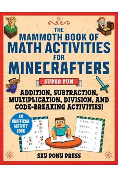 Sky Pony Pr Cartea Mammoth cu activități matematice pentru jucătorii de Minec...