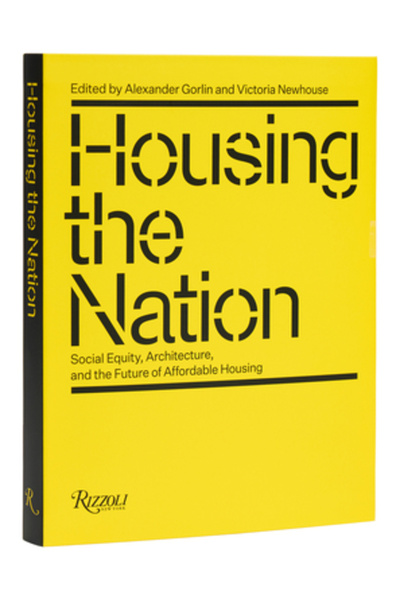Rizzoli Locuințele pentru națiune: echitate socială, arhitectură și viitorul ...