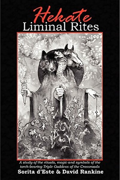 Avalonia Riturile liminale Hekate - Un studiu al ritualurilor, magiei și simb...