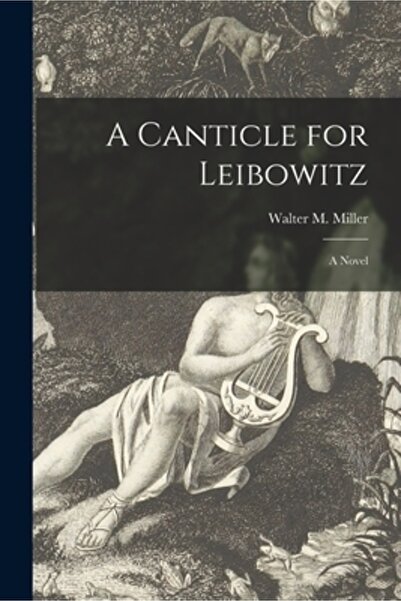 Hassell Street Pr O canticã pentru Leibowitz; un roman