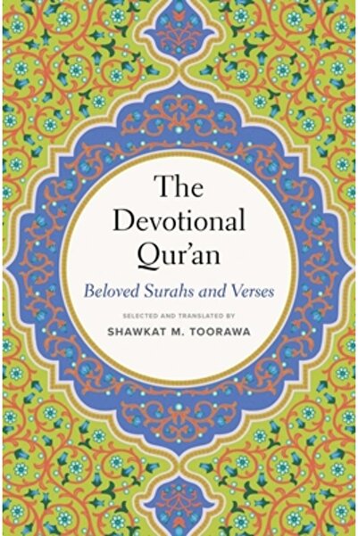 Yale Univ Pr Coranul devoțional: Sure și versete iubite