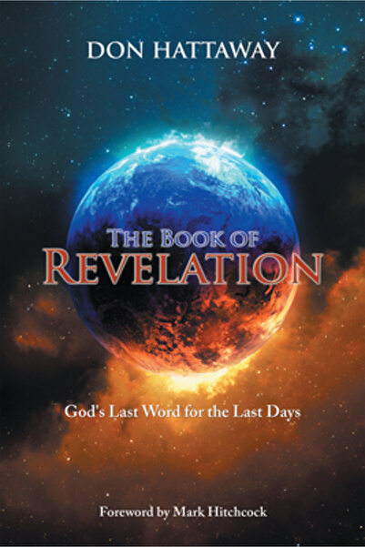 Westbow Pr The Book of Revelation: God's Last Word for the Last Days