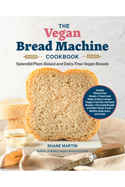 Harvard Common Pr Cartea de bucate pentru mașina de pâine vegană: Pâine vegan...