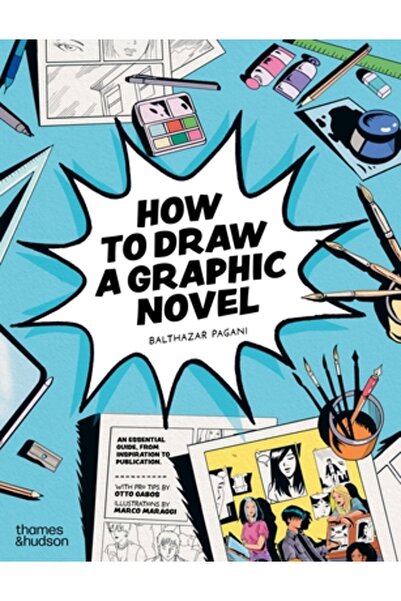 Thames & Hudson Cum să desenezi un roman grafic
