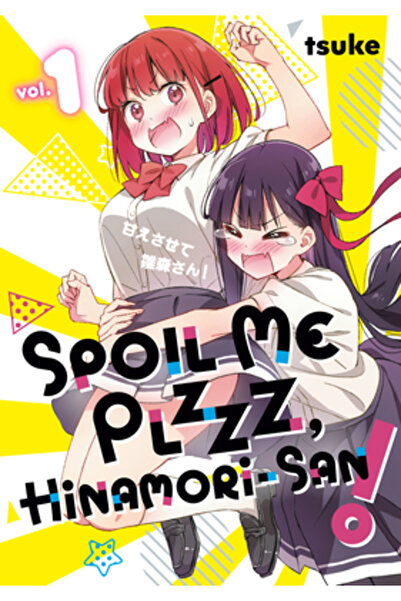 Kodansha Comics Răsfățați-mă Plzzz, Hinamori-San! 1