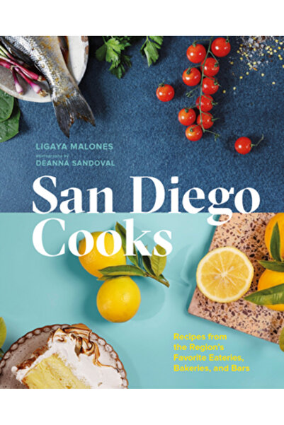 Figure 1 Pub Bucătari din San Diego: Rețete din restaurantele, brutăriile și ...