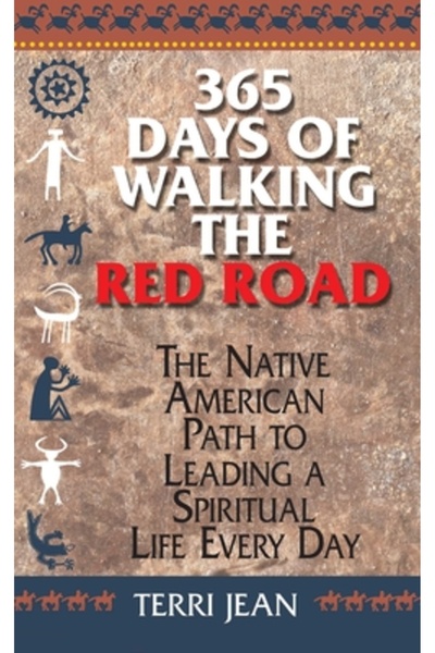 Adams Media Corporation 365 de zile de mers pe Drumul Roșu: Calea nativilor a...