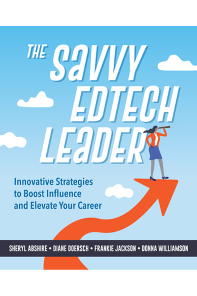 Intl Society For Technology Ed Liderul Edtech priceput: Noi strategii pentru a-ți spori influența și a-ți îmbunătăți cariera