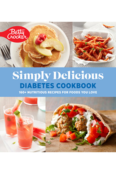 BETTY CROCKER Carte de bucate Pur și simplu delicioasă: Peste 160 de rețete n...