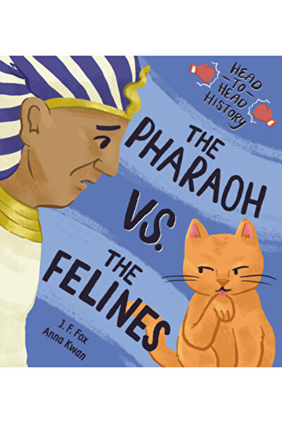 Kids Can Pr Faraonul vs. Felinele